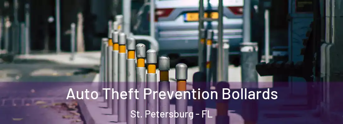  Auto Theft Prevention Bollards St. Petersburg - FL