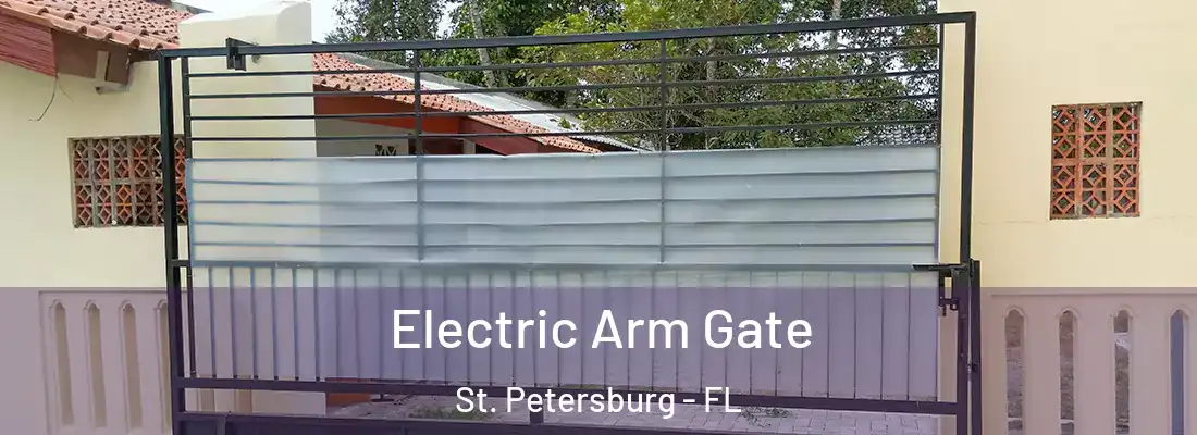 Electric Arm Gate St. Petersburg - FL