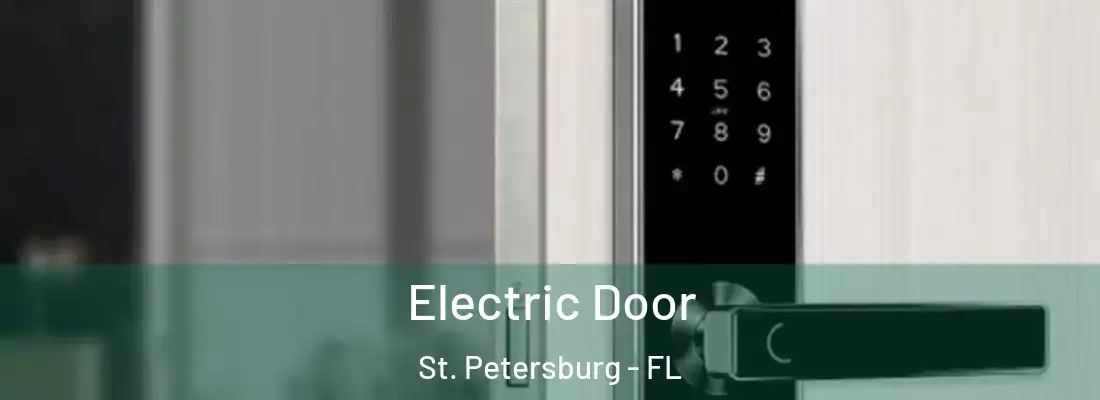  Electric Door St. Petersburg - FL