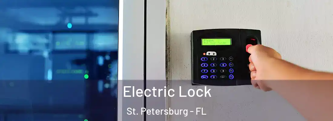 Electric Lock St. Petersburg - FL