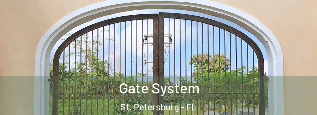 Gate System St. Petersburg - FL