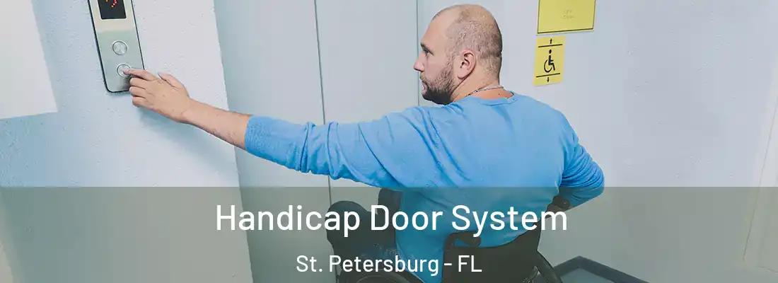  Handicap Door System St. Petersburg - FL