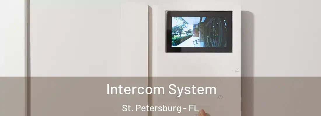 Intercom System St. Petersburg - FL