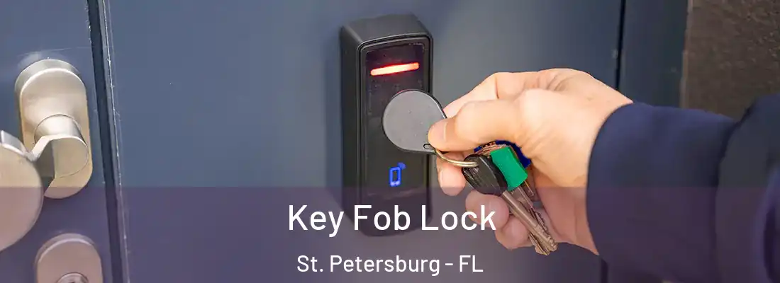  Key Fob Lock St. Petersburg - FL