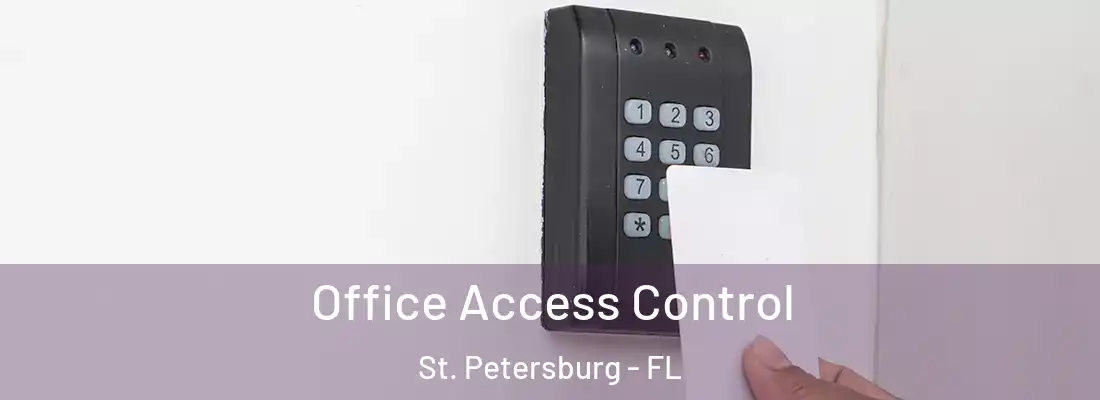  Office Access Control St. Petersburg - FL