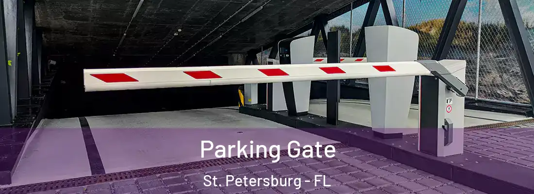  Parking Gate St. Petersburg - FL