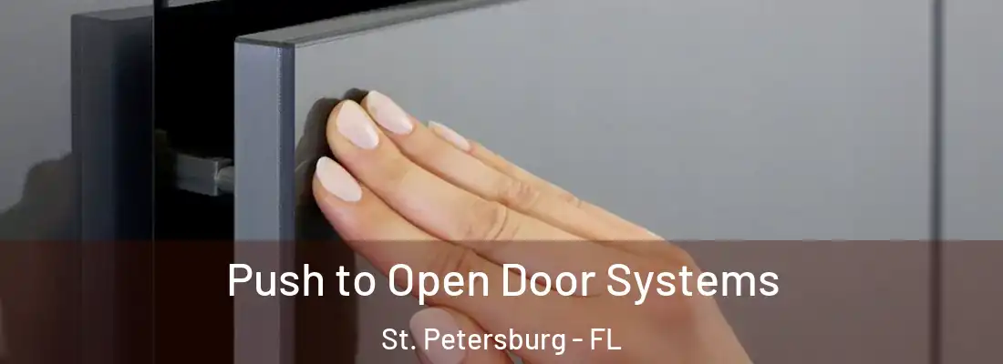 Push to Open Door Systems St. Petersburg - FL