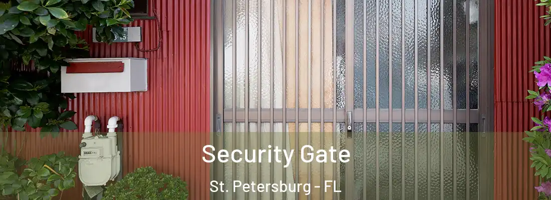 Security Gate St. Petersburg - FL