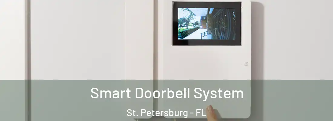  Smart Doorbell System St. Petersburg - FL