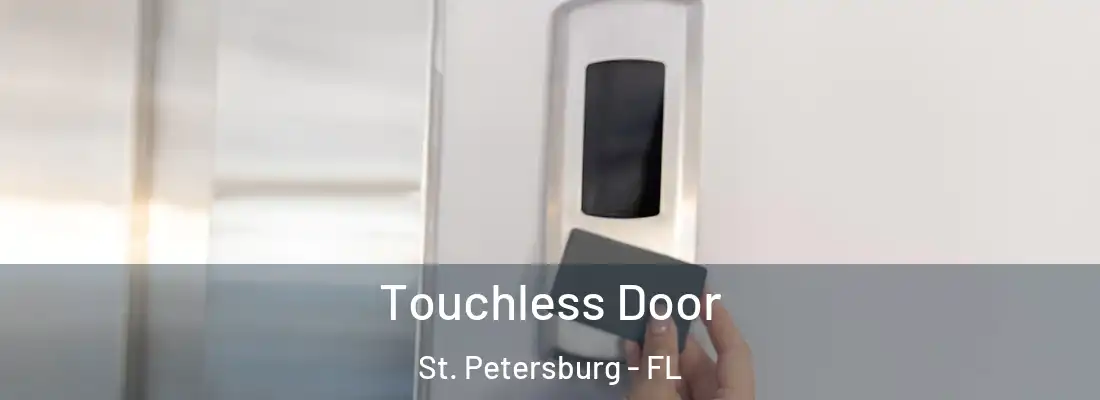  Touchless Door St. Petersburg - FL